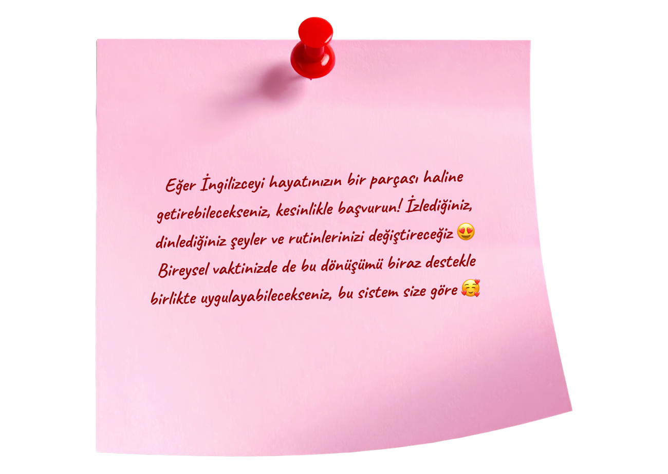 Eğer İngilizceyi hayatınızın bir parçası haline getirebilecekseniz, kesinlikle başvurun.